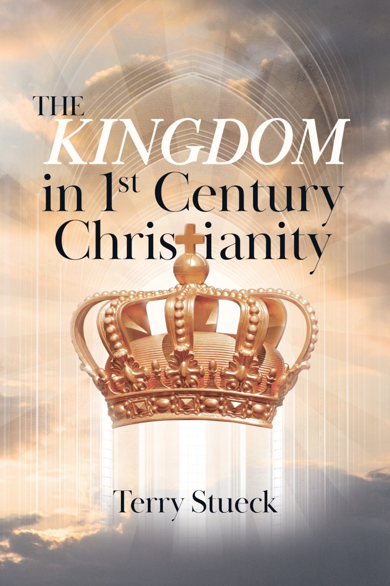 Cover of The Kingdom in 1st Century Christianity